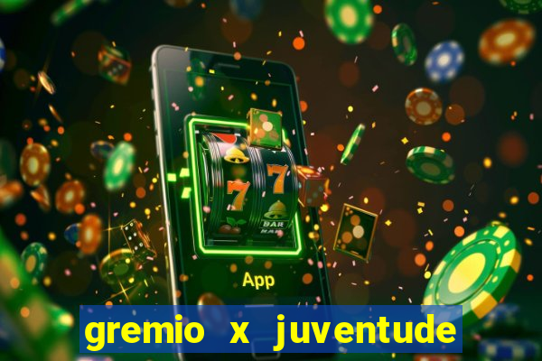 gremio x juventude futebol play hd